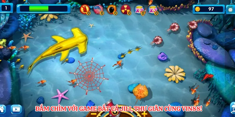 Đắm chìm với game bắt cá JILI, thư giãn cùng VIN88!